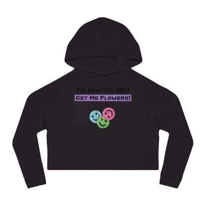 "I'm Fine! I'm OK!! Get Me Flowers!" Floral Bouquet Cropped Hoodie (Purple)