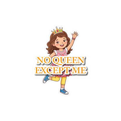 Pegatina de corona "Ninguna reina excepto yo" para niña (naranja)