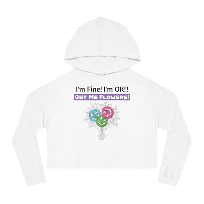 "I'm Fine! I'm OK!! Get Me Flowers!" Floral Bouquet Cropped Hoodie (Purple)