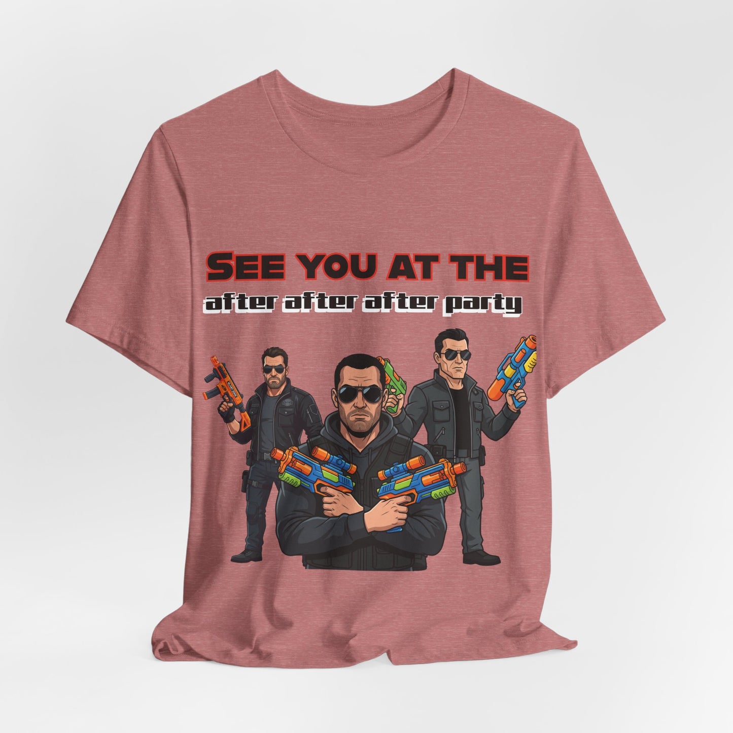 "See You At The After After After Party" Water Gun Squad T-Shirt