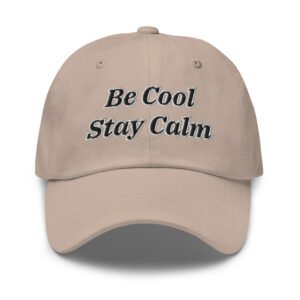 Dad hat be cool stay calm black color