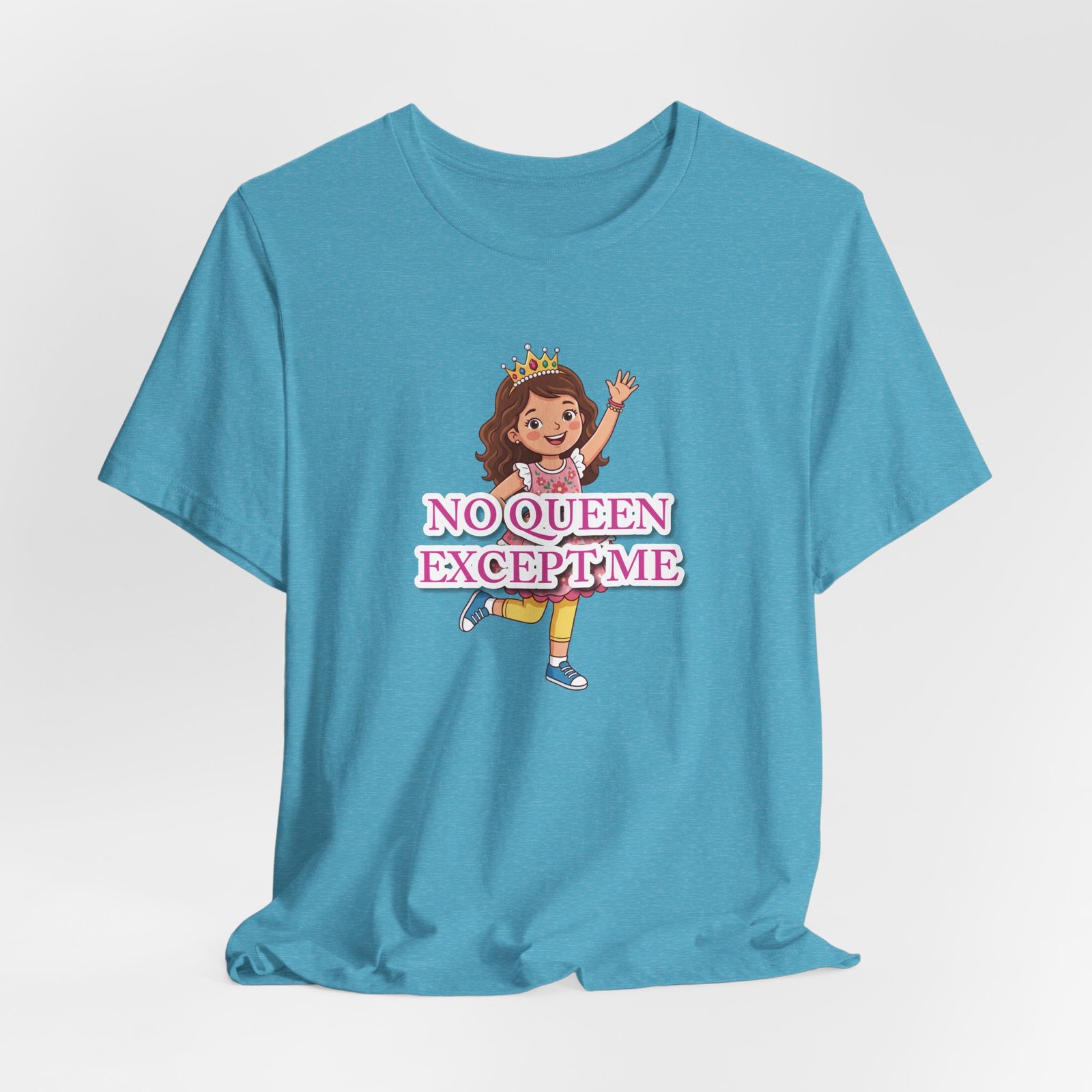 Blue girls' T-shirt featuring a whimsical illustration of a confident little queen and pink "No Queen Except Me" text.