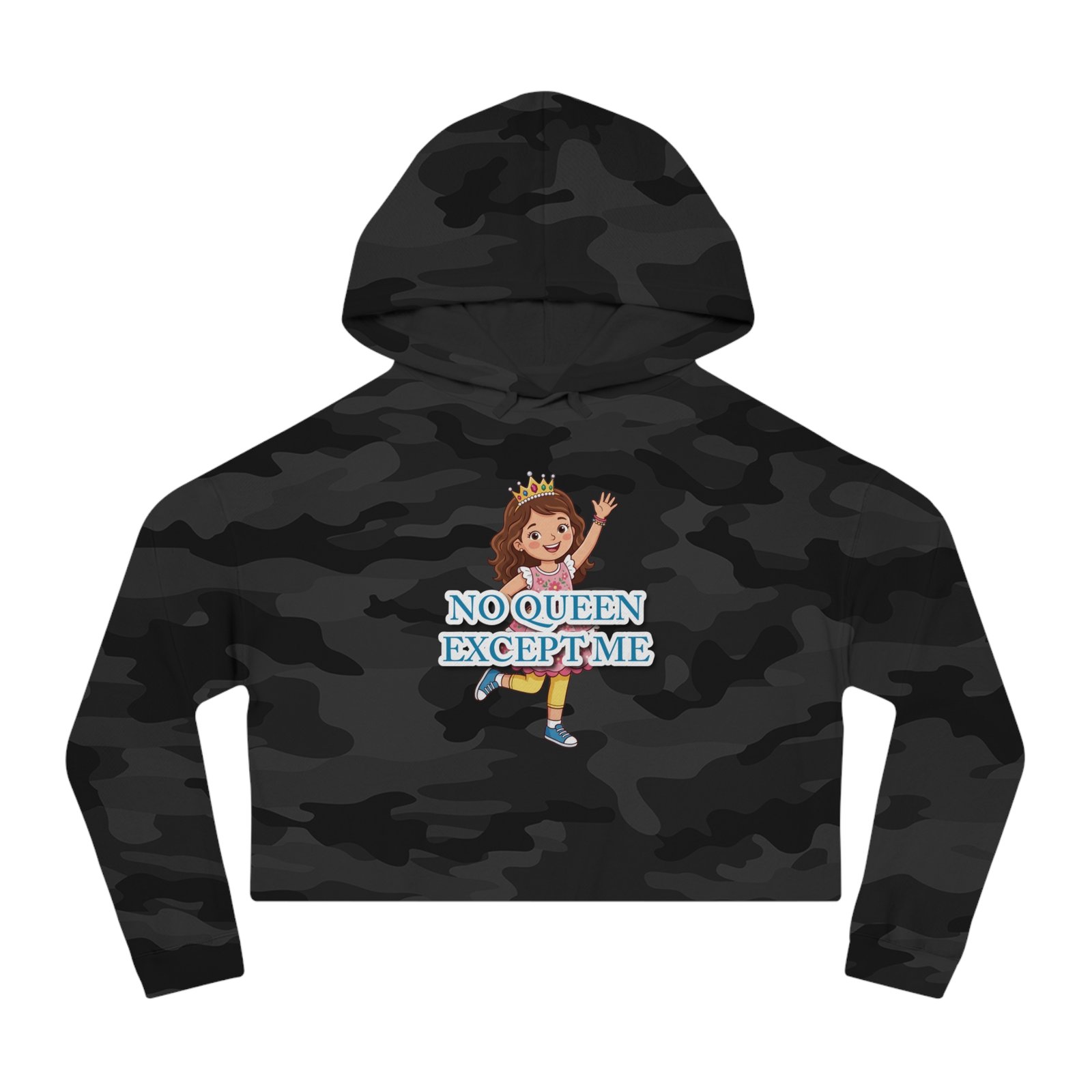 Camouflage cropped hoodie featuring a cartoon girl with a crown and blue 'NO QUEEN EXCEPT ME' text.