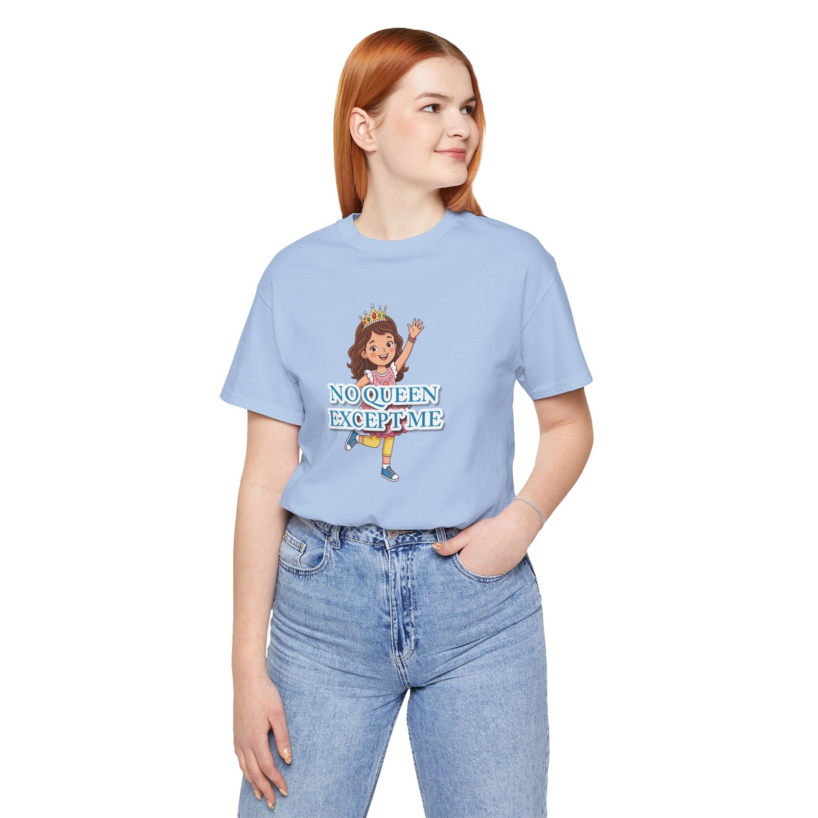 Girl wearing a light blue No Queen Except Me Tee featuring a cartoon girl with a crown.