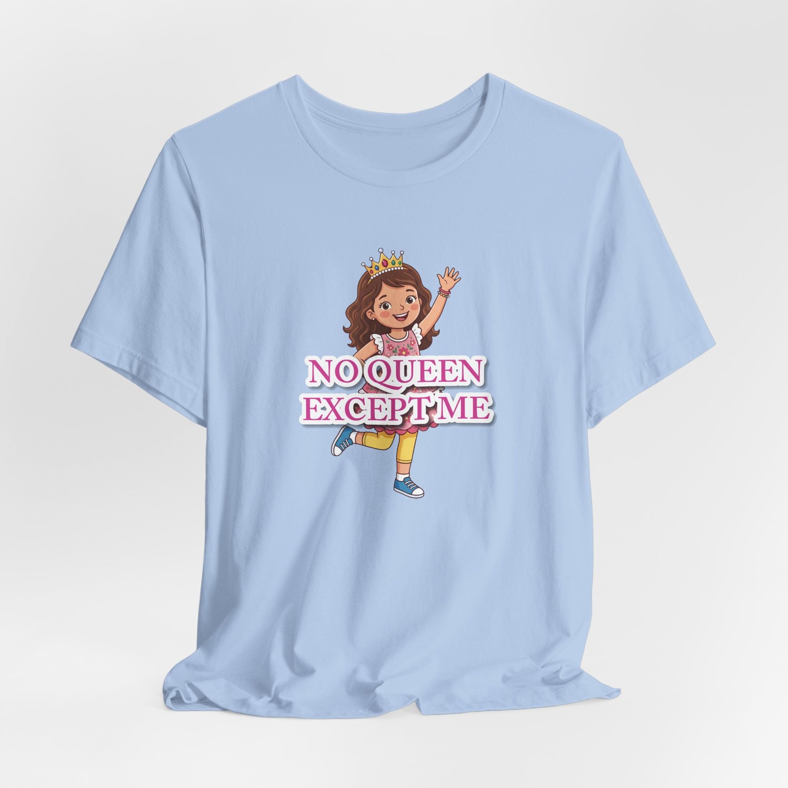Light blue Girls' No Queen Except Me Tee with a cartoon girl wearing a crown and pink text.