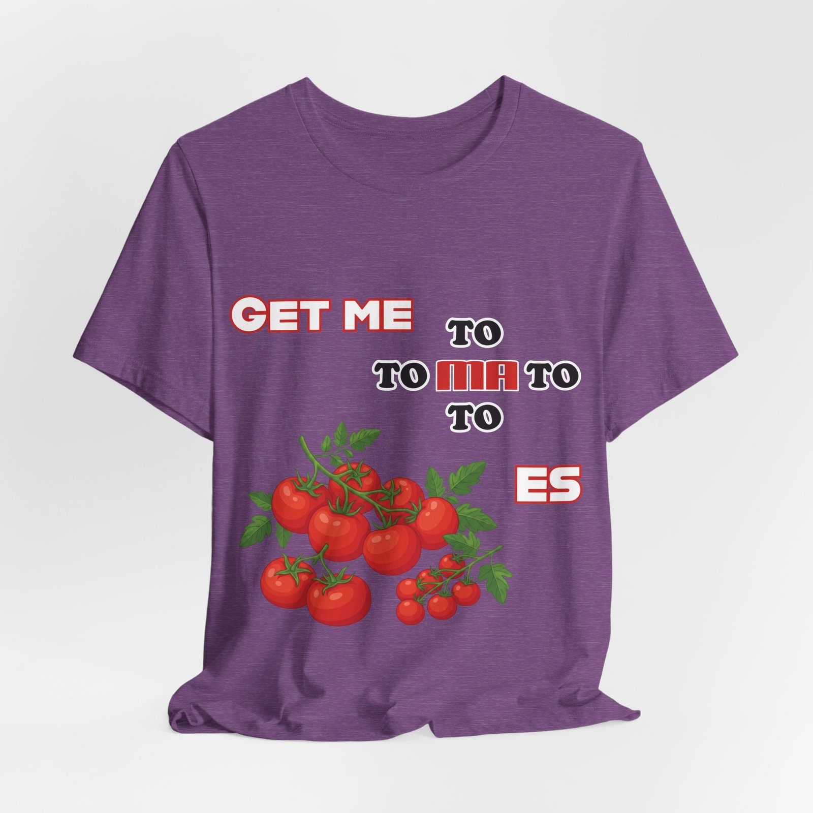 Purple crew neck t-shirt featuring the phrase "GET ME TO MA TO TOES" in bold retro text above an illustration of red tomatoes.