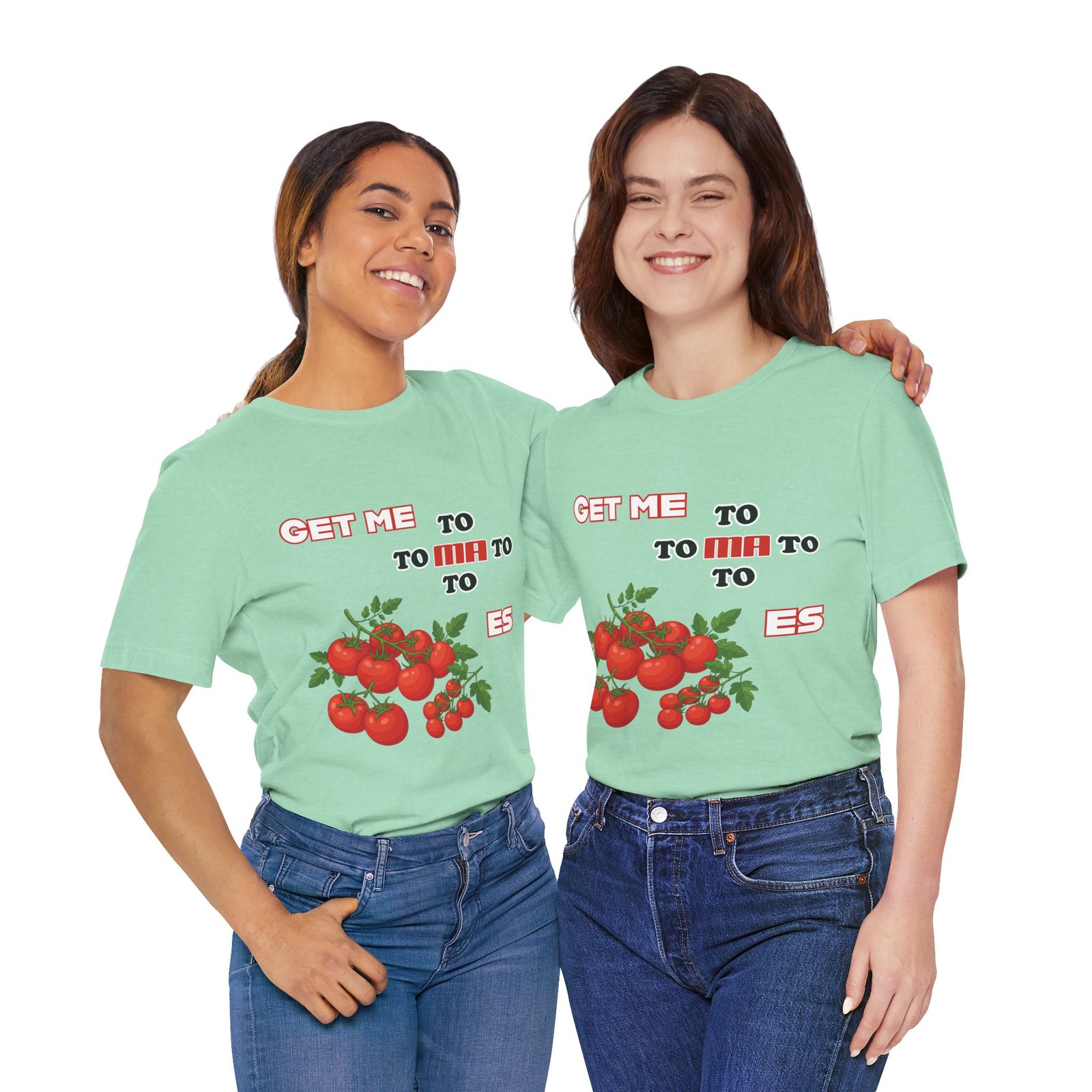 Two smiling women wearing mint green Get Me To Ma To Toes vintage tomato t-shirts.
