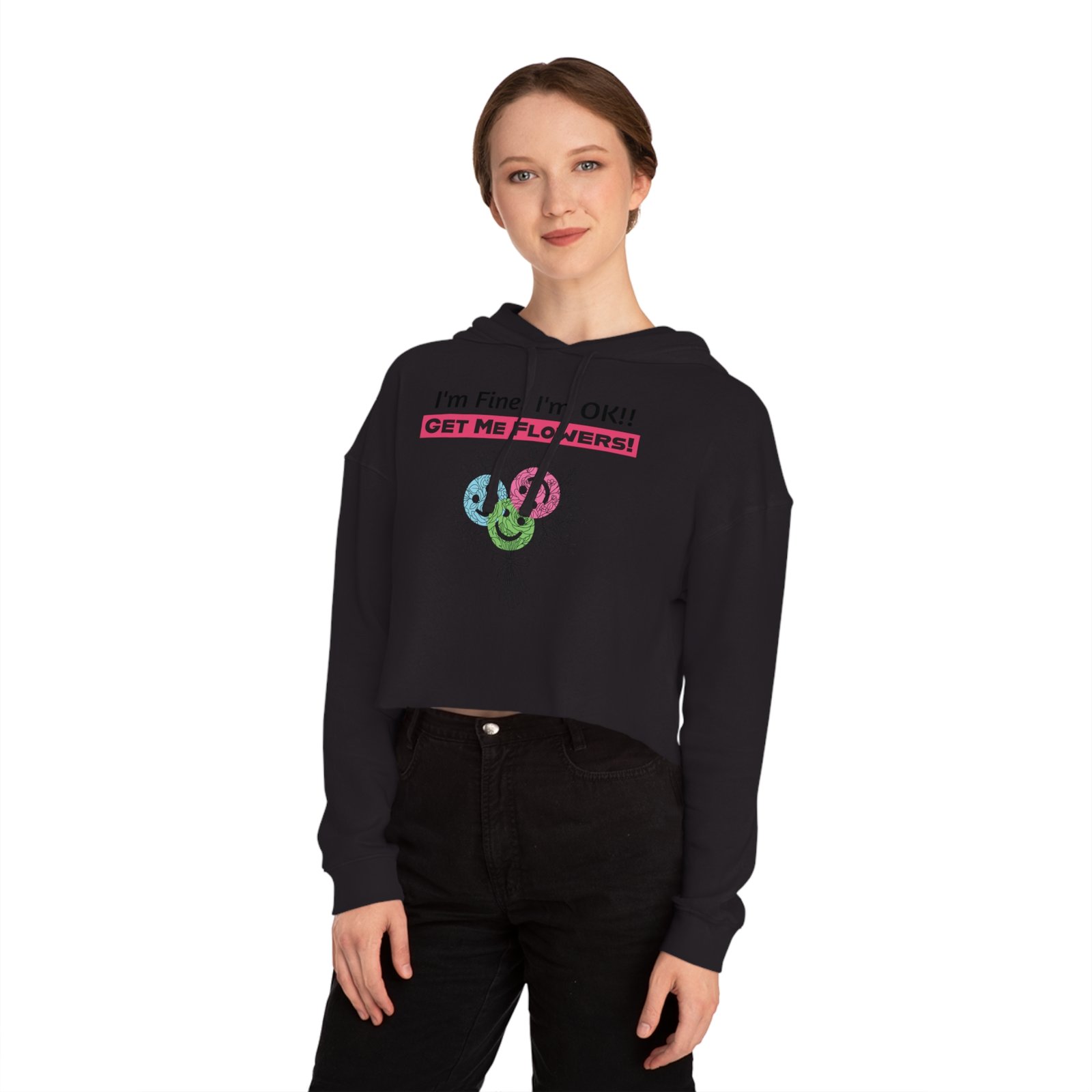 "I'm Fine! I'm OK!! Get Me Flowers!" Floral Bouquet Cropped Hoodie (Pink)